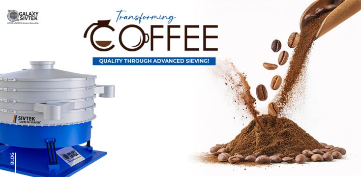 Transforming Coffee Quality Through Advanced Sieving