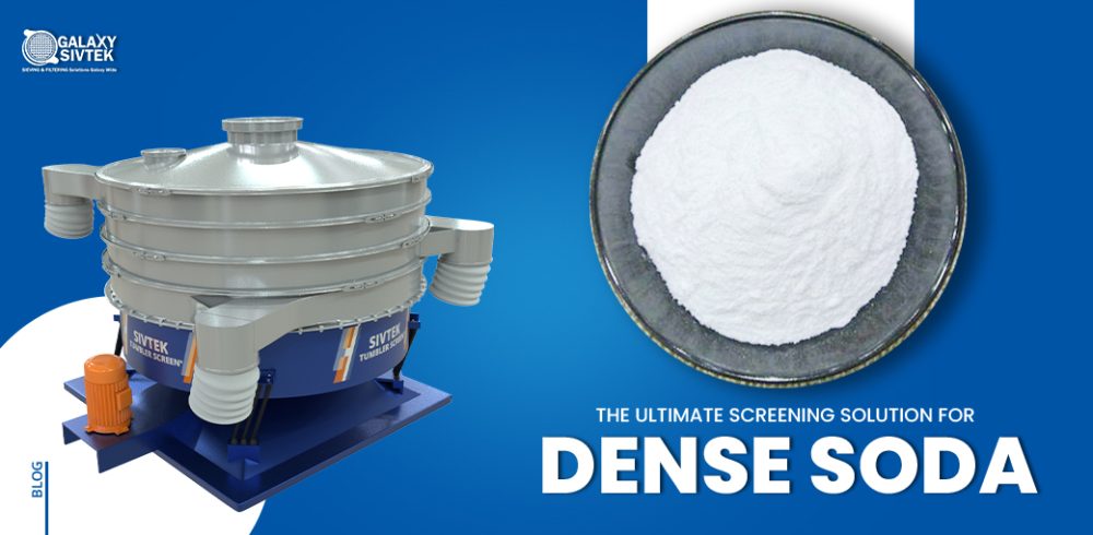 Screening Solution for Dense Soda