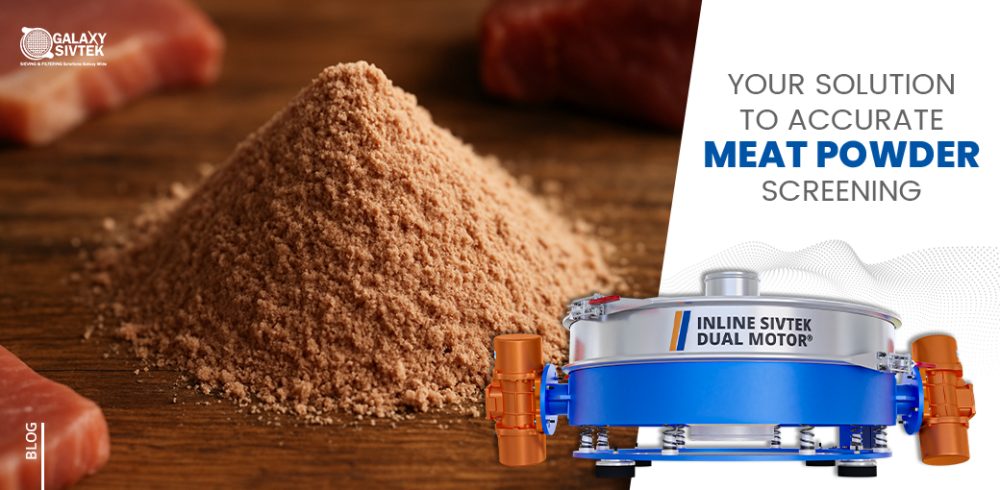 Meat Powder Screening