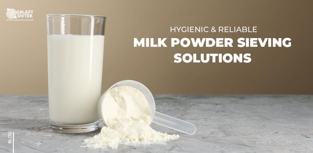 Hygienic & Reliable Milk Powder Sieving Solutions